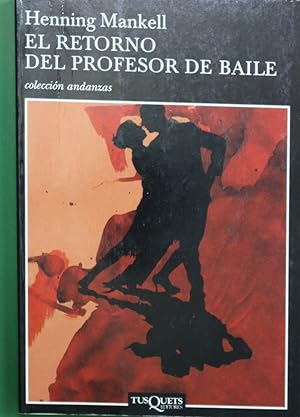 Imagen del vendedor de El retorno del profesor de baile a la venta por Librería Alonso Quijano