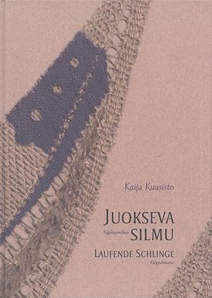 Juokseva silmu = Laufende Schlinge