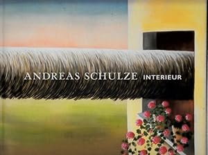 Image du vendeur pour Andreas Schulze - Interieur. mis en vente par Antiquariat Carl Wegner