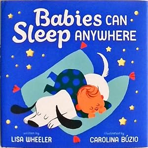 Seller image for Babies Can Sleep Anywhere for sale by Berliner Bchertisch eG