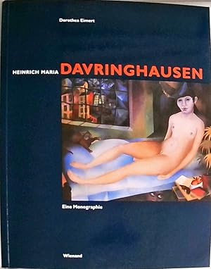Heinrich Maria Davringhausen 1894 - 1970. Eine Monographie.