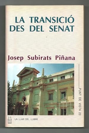 Bild des Verkufers fr LA TRANSICIO DES DEL SENAT zum Verkauf von Ducable Libros