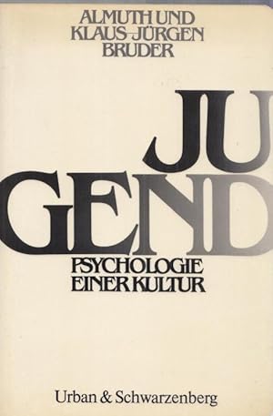 Jugend - Psychologie einer Kultur (= U & S Psychologie).