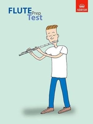 Seller image for Flute Prep Test (ABRSM Exam Pieces) for sale by WeBuyBooks