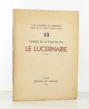 Bild des Verkufers fr Le Lucernaire. Livre 1. zum Verkauf von Librairie KOEGUI