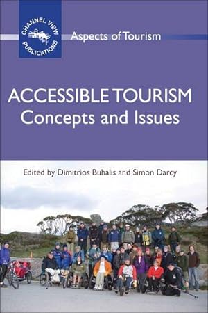 Bild des Verkufers fr Accessible Tourism: Concepts and Issues (Aspects of Tourism): 45 zum Verkauf von WeBuyBooks