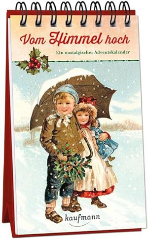 Bild des Verkufers fr Vom Himmel hoch : Ein nostalgischer Adventskalender zum Verkauf von Smartbuy