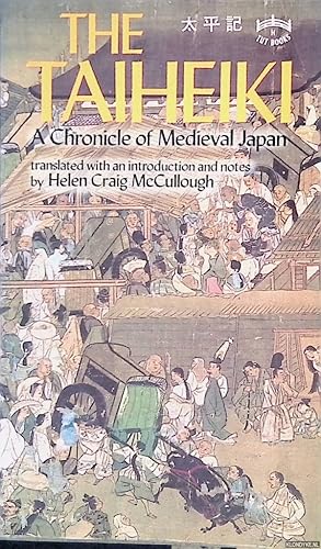 Bild des Verkufers fr Taiheiki: Chronicle of Mediaeval Japan zum Verkauf von Klondyke