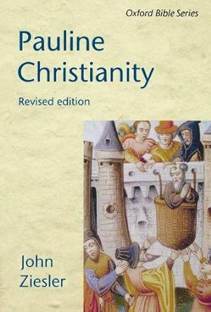 Seller image for Pauline Christianity (Oxford Bible) (Oxford Bible Series) for sale by WeBuyBooks