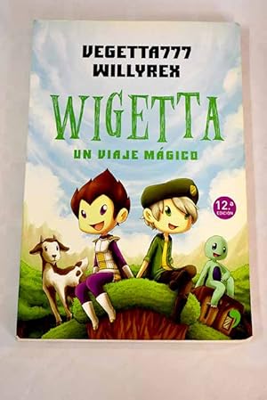 Wigetta (Spanish Edition) by Vegetta777