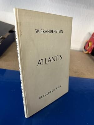 Atlantis. Größe und Untergang eines geheimnisvollen Inselreiches.