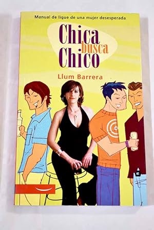 Seller image for Chica busca chico for sale by Alcan Libros