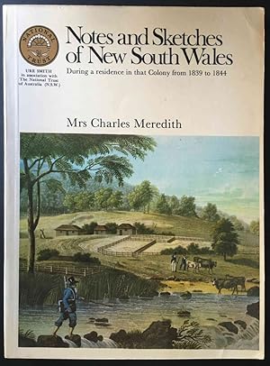 Seller image for Notes and Sketches of New South Wales: During a Residence in That Colony From 1839 to 1844 by Mrs Charles Meredith for sale by Book Merchant Bookstore