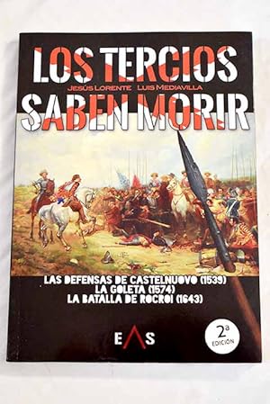 Seller image for Los Tercios saben morir for sale by Alcan Libros