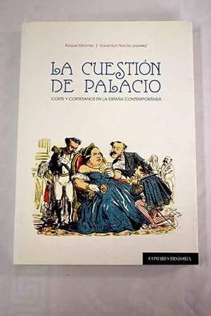 Seller image for La cuestin de palacio for sale by Alcan Libros