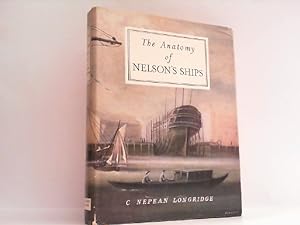 Image du vendeur pour The Anatomy of Nelson's Ships. mis en vente par Antiquariat Ehbrecht - Preis inkl. MwSt.