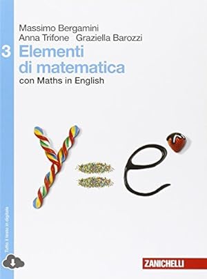 Imagen del vendedor de Elementi di matematica. Con Maths in english. Per le Scuole superiori.(Vol. 3) a la venta por Usatopoli libriusatierari
