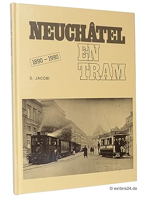 Image du vendeur pour Neuchtel en tram mis en vente par exlibris24 Versandantiquariat
