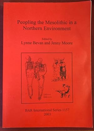 Seller image for Peopling the Mesolithic in a Northern Environment. for sale by Plurabelle Books Ltd