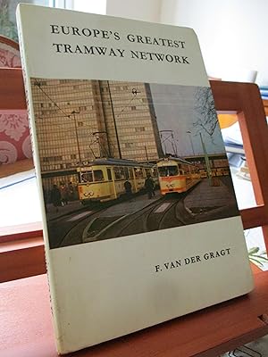 EUROPE'S GREATEST TRAMWAY NETWORK : Tramways in the Rhein-Ruhr Area of Germany