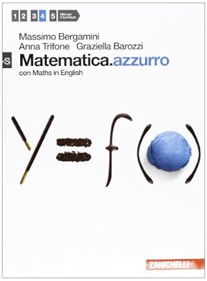 Imagen del vendedor de Matematica.azzurro. Vol. 4s. Per le Scuole superiori. Con espansione online a la venta por Usatopoli libriusatierari