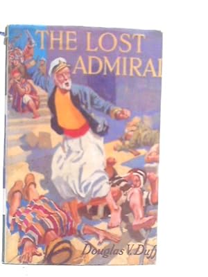 Image du vendeur pour The Lost Admiral mis en vente par World of Rare Books