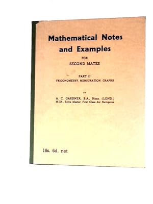 Bild des Verkufers fr Mathematical Notes and Examples For Second Mates Part II zum Verkauf von World of Rare Books