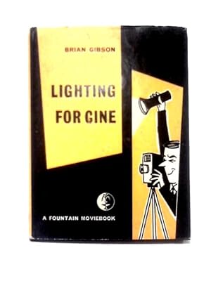 Seller image for Lighting For Cine- Indoors And Out (Movie Book Series) for sale by World of Rare Books