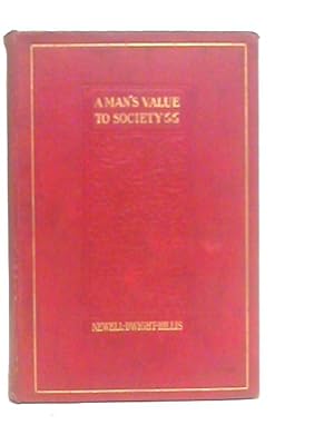 Imagen del vendedor de A Man's Value to Society a la venta por World of Rare Books