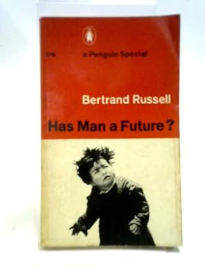 Seller image for Has Man A Future? for sale by World of Rare Books