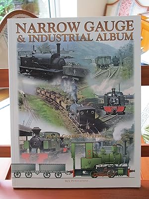 Narrow Gauge and Industrial Album: Personal Notes and Observations