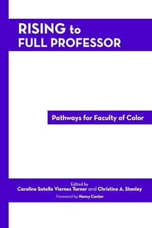 Image du vendeur pour Rising to Full Professor: Pathways for Faculty of Color [Hardcover ] mis en vente par booksXpress