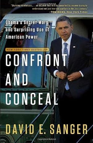 Imagen del vendedor de Confront and Conceal: Obama's Secret Wars and Surprising Use of American Power a la venta por WeBuyBooks
