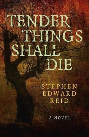 Seller image for Tender Things Shall Die (Paperback) for sale by AussieBookSeller