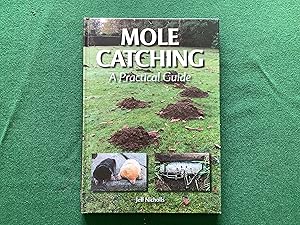 Image du vendeur pour Mole Catching a practical guide mis en vente par Eller Books - Bookseller