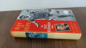 Seller image for Ray of Hope: The Ray Kennedy Story for sale by BoundlessBookstore
