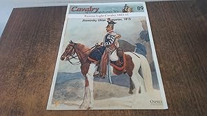 Imagen del vendedor de Cavalry of the Napoleonic Wars #89. Russian Light Cavalry, 1803-15 a la venta por BoundlessBookstore