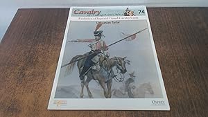 Imagen del vendedor de Cavalry of the Napoleonic Wars #74. Evolution of Imperial Guard Cavalry Units a la venta por BoundlessBookstore