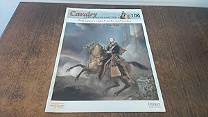 Imagen del vendedor de Cavalry of the Napoleonic Wars #104. Wellingtons Light Cavalry at Waterloo a la venta por BoundlessBookstore