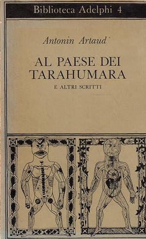 Seller image for al paese dei Tarahumara e altri scitti for sale by Laboratorio del libro
