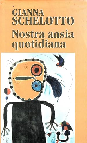 Immagine del venditore per Nostra ansia quotidiana venduto da Laboratorio del libro