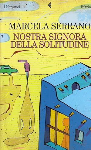 NOSTRA SIGNORA DELLA SOLITUDINE