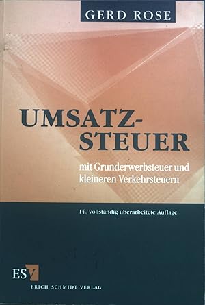 Immagine del venditore per Umsatzsteuer : mit Grunderwerbsteuer und kleineren Verkehrsteuern. venduto da books4less (Versandantiquariat Petra Gros GmbH & Co. KG)