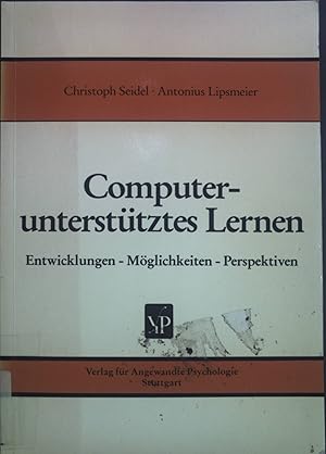 Bild des Verkufers fr Computeruntersttztes Lernen : Entwicklungen - Mglichkeiten - Perspektiven. zum Verkauf von books4less (Versandantiquariat Petra Gros GmbH & Co. KG)