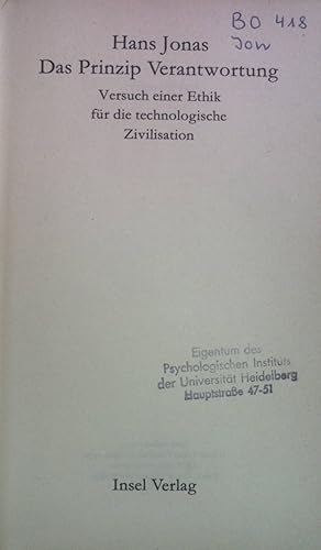 Bild des Verkufers fr Das Prinzip Verantwortung : Versuch e. Ethik fr d. technolog. Zivilisation. zum Verkauf von books4less (Versandantiquariat Petra Gros GmbH & Co. KG)