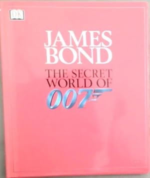 Imagen del vendedor de James Bond The Secret World Of 007 a la venta por Chapter 1