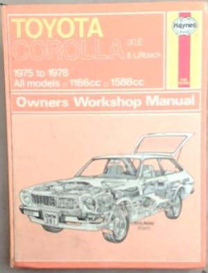 Bild des Verkufers fr Toyota Corolla 30,E and Liftback. 1975 to 1978. All models 1166cc. 1588cc zum Verkauf von Chapter 1