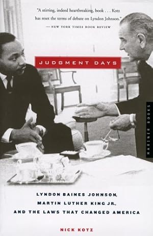 Imagen del vendedor de Judgment Days: Lyndon Baines Johnson, Martin Luther King Jr., and the Laws That Changed America a la venta por WeBuyBooks