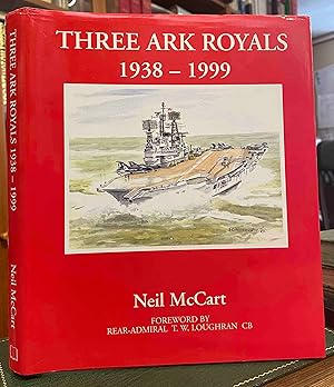 Seller image for Three Ark Royals 1938 - 1999 for sale by Holybourne Rare Books ABA ILAB