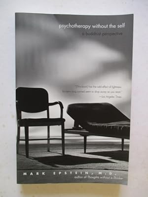 Psychotherapy Without the Self: A Buddhist Perspective